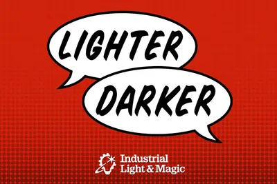 Lighter Darker The ILM Podcast